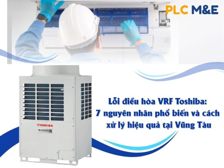 xử lí lỗi điều hòa VRF Toshiba